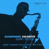 Sonny Rollins - Saxophone Colossus (Rudy Van Gelder Remaster)