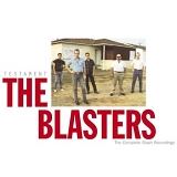 Blasters - Testament - The Complete Slash Recordings