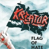 Kreator - Flag Of Hate