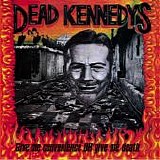 Dead Kennedys - Give Me Convenience Or Give Me Death