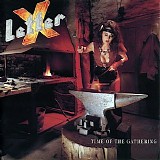 Letter X - Time Of The Gathering