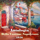 Various artists - "O Sole Mio", Antologia della Canzone Napoletana, CD 2