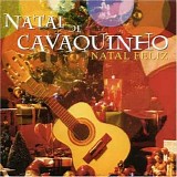 Various artists - Natal de Cavaquinho, Natal Feliz