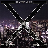 Rented Mule - X