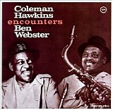 Coleman Hawkins & Ben Webster - Coleman Hawkins Encounters Ben Webster