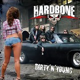 Hardbone - Dirty 'n' Young