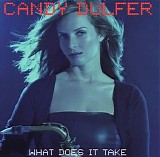Candy Dulfer - What Does It Take
