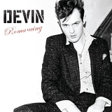 Devin - Romancing