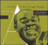 Louis Armstrong - Louis Armstrong Sings: Back Through the Years (A Centennial Celebration) Disc 2