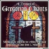Monks of the Benedictine Abbey el Calcat - A Treasury of Gregorian Chants