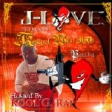 J-Love - J-Love Presents: King Of What I Do Part VII