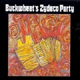Buckwheat Zydeco Ils Sont Partis Band - Buckwheat's Zydeco Party