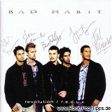 Bad Habit - Revolution R.E.D.U.X.