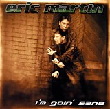 Martin, Eric - I'm Goin' Sane