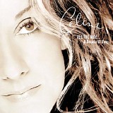 Dion, Celine - All The Way...A Decade Of Song