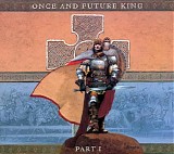Hughes, Gary - Once And Future King - Part I