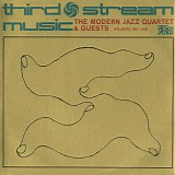 The Modern Jazz Quartet - Third Stream Music