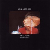 Joni Mitchell - Shadows And Light