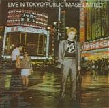Public Image Ltd. - Live In Tokyo