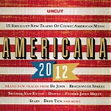 Various Artists - Uncut - Americana 2012
