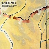 Harold Budd - Ambient 2 The Plateaux Of Mirror [with Brian Eno]