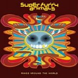 Super Furry Animals - Rings Around The World