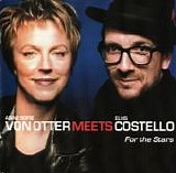 Elvis Costello - For The Stars [with Anne Sofie Von Otter]