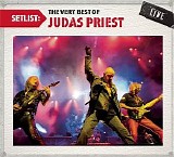 Judas Priest - Setlist: The Very Best of Judas Priest Live