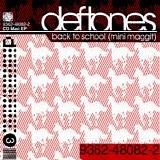 Deftones - Back To School (Mini Maggit)