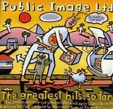 Public Image Ltd. - The Greatest Hits, So Far
