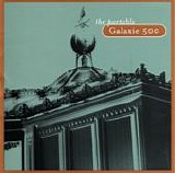 Galaxie 500 - The Portable Galaxie 500