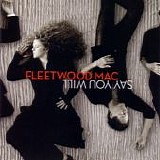 Fleetwood Mac - Say You Will Album Sampler