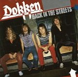Dokken - Back In The Streets