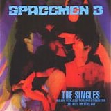 Spacemen 3 - The Singles