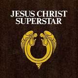 Andrew Lloyd Webber - Jesus Christ Superstar