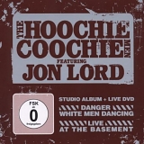Lord, Jon with the Hoochie Coochie Men - Danger White Men Dancing