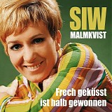 Siw Malmkvist - Frech gekÃ¼sst ist halb gewonnen (Die grossen Erfolge)