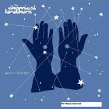 Chemical Brothers - We Are the Night