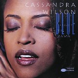 Cassandra Wilson - Blue Light 'til Dawn