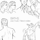 Baths - Pop Music / False B-Sides