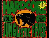 Various artists - Hardcore Junglistic Fever Vol. 2