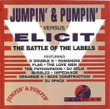 Various artists - Jumpin' & Pumpin' Versus Elicit (The Battle Of The Labels)