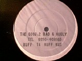 Good 2 Bad And Hugly, The - Rub You The Right Way