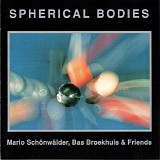 Mario SchÃ¶nwÃ¤lder & Bas Broekhuis - Spherical Bodies