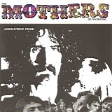 Frank Zappa & Mothers, The - Absolutely Free