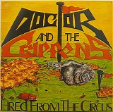 Doctor And The Crippens - Fired From The Circus