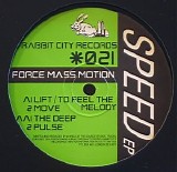 Force Mass Motion - Speed EP