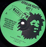 Bullwackies All Stars - African Roots Act 1