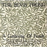 Bevis Frond, The - A Gathering Of Fronds