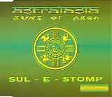 Astralasia & Suns Of Arqa - Sul-E-Stomp